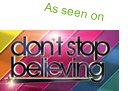 As seen on Channel 5's Don't Stop Believing